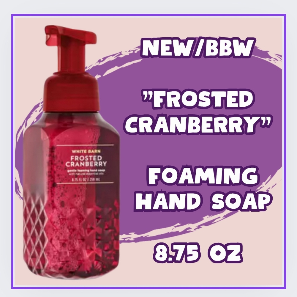 🔥"FROSTED CRANBERRY" FOAMING HAND SOAP, NEW/BBW 8.75oz.